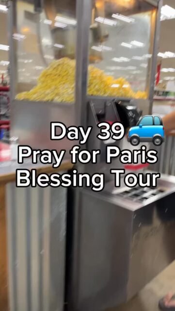 Day 39 Pray for Paris Blessing Tour