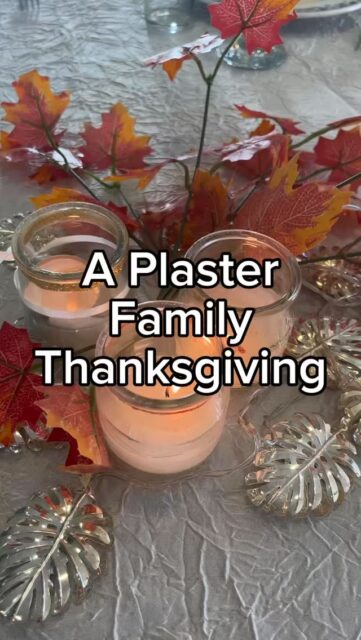 A Plaster Family Thanksgiving